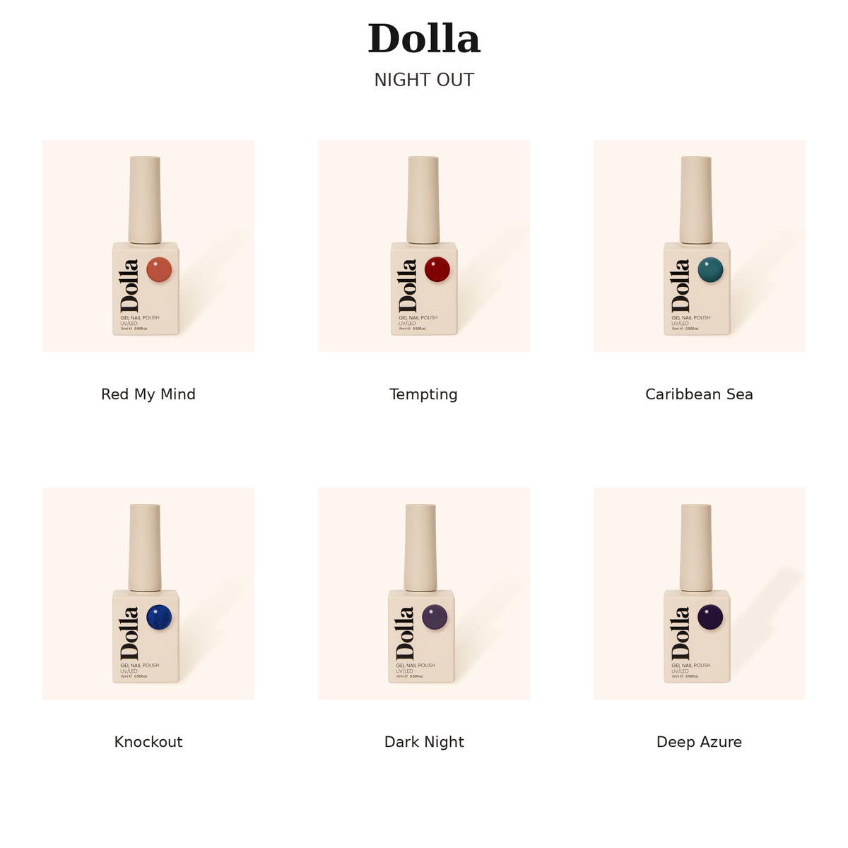 Dolla Gel Polish Collections - Choose Your 6-Shade Set